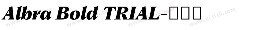 Albra Bold TRIAL字体转换